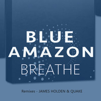 Blue Amazon - Breathe