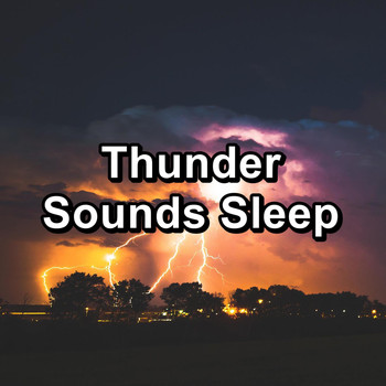 Relax - Thunder Sounds Sleep