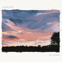 Aly Aleigha - Auburn Skies