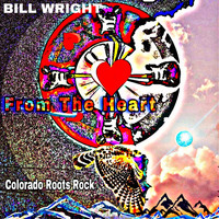 Bill Wright - From the Heart