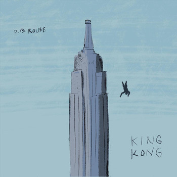 D.B. Rouse - King Kong