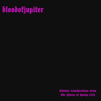 Bloodofjupiter - Platonic Considerations from the Shores of Kataja 1538 (Live in Malmoe 2020) (Explicit)