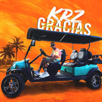 KRZ - Gracias (Explicit)