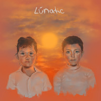 Lúnatic - Lúnatic (Explicit)