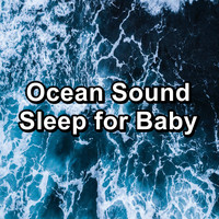 Alpha Wave Movement - Ocean Sound Sleep for Baby