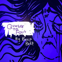 Beep Beep - Quarter to Four