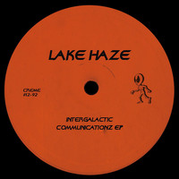 Lake Haze - Intergalatic Communicationz