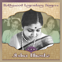 Asha Bhosle - Bollywood Legendary Singers, Asha Bhosle, Vol. 11