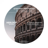 Stefano Pirovano - Be Stronger EP
