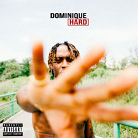 Dominique - HARD (Explicit)