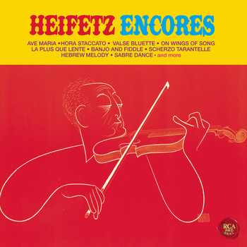 Jascha Heifetz - Heifetz Encores