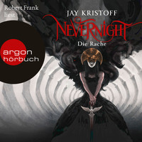 Jay Kristoff - Nevernight, Band 3: Die Rache (Ungekürzte Lesung)