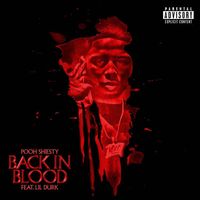 Pooh Shiesty - Back In Blood (feat. Lil Durk) (Explicit)
