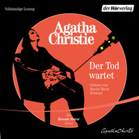 Agatha Christie - Der Tod wartet (Ungekürzt)