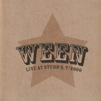 Ween - Live at Stubb's, 7/2000