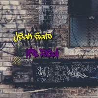Jean Gato / - It's Real