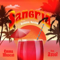 Emma Muscat - Sangria (feat. Astol) (Acoustic Version)