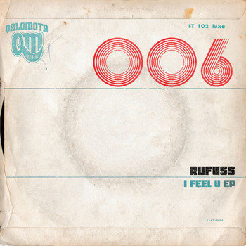 Rufuss - I Feel U EP