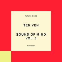 Ten Ven - Sound of Mind, Vol. 3