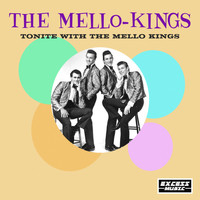 The Mello-Kings - Tonite With The Mello Kings