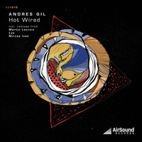 Andres Gil - Hot Wired