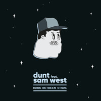 Dunt - Dark Between Stars (feat. Sam West)