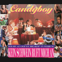 Candyboy - Kein Schwein ruft mich an