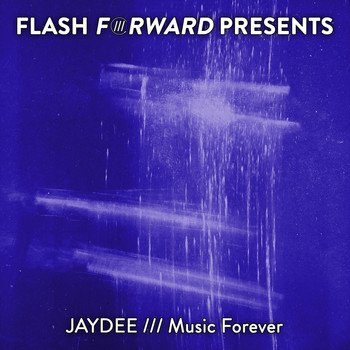 Jaydee - Music Forever