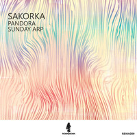 Sakorka - Pandora / Sunday Arp