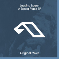 Leaving Laurel - A Secret Place EP