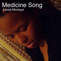 Jianda Monique - Medicine Song