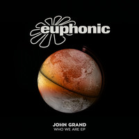 John Grand - Who We Are EP