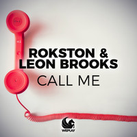 Rokston & Leon Brooks - Call Me