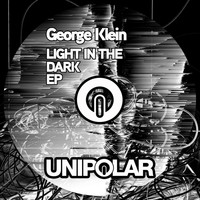 George Klein - Light In The Dark EP