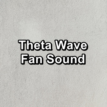 White Noise - Theta Wave Fan Sound