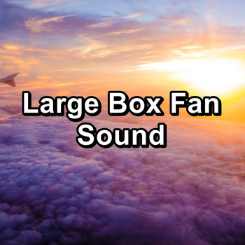Pink Noise Baby Sleep - Large Box Fan Sound