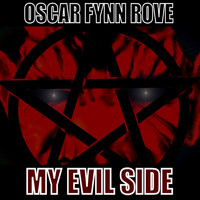 OSCAR FYNN ROVE - My Evil Side