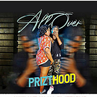 Prizthood - All Over