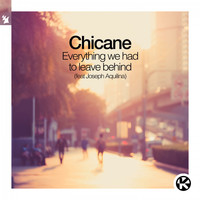 Chicane feat. Joseph Aquilina - Everything We Had to Leave Behind