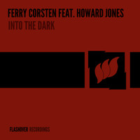 Ferry Corsten feat. Howard Jones - Into The Dark