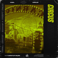 Vigel - Circus (Exodus & DRIIIFT Remix)