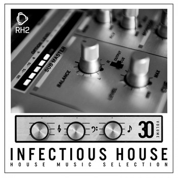 Various Artists - Infectious House, Vol. 30 (Explicit)