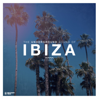 Various Artists - The Underground Sound of Ibiza, Vol. 17 (Explicit)