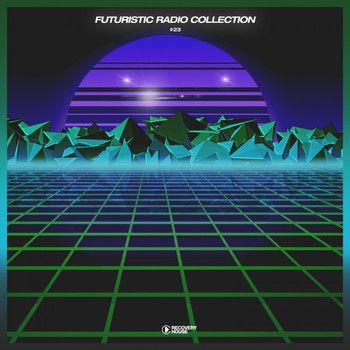 Various Artists - Futuristic Radio Collection, Vol. 23 (Explicit)