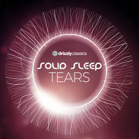 Solid Sleep - Tears