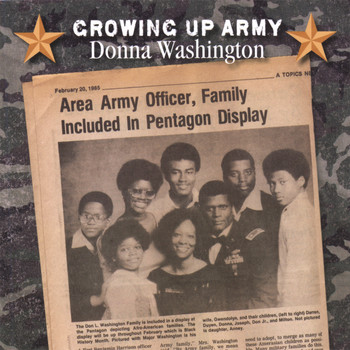 Donna Washington - Growing Up Army