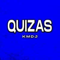 KMDJ - Quizas