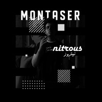 Montaser - Nitrous