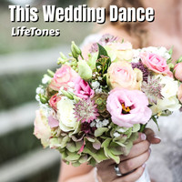 Lifetones - This Wedding Dance