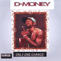 D Money - One Chance
